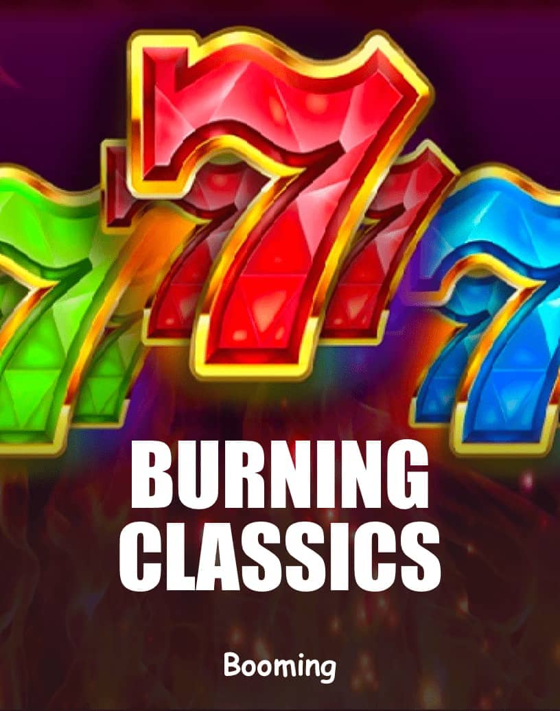 Explore Burning Classics - Free Demo Mode & Play Online