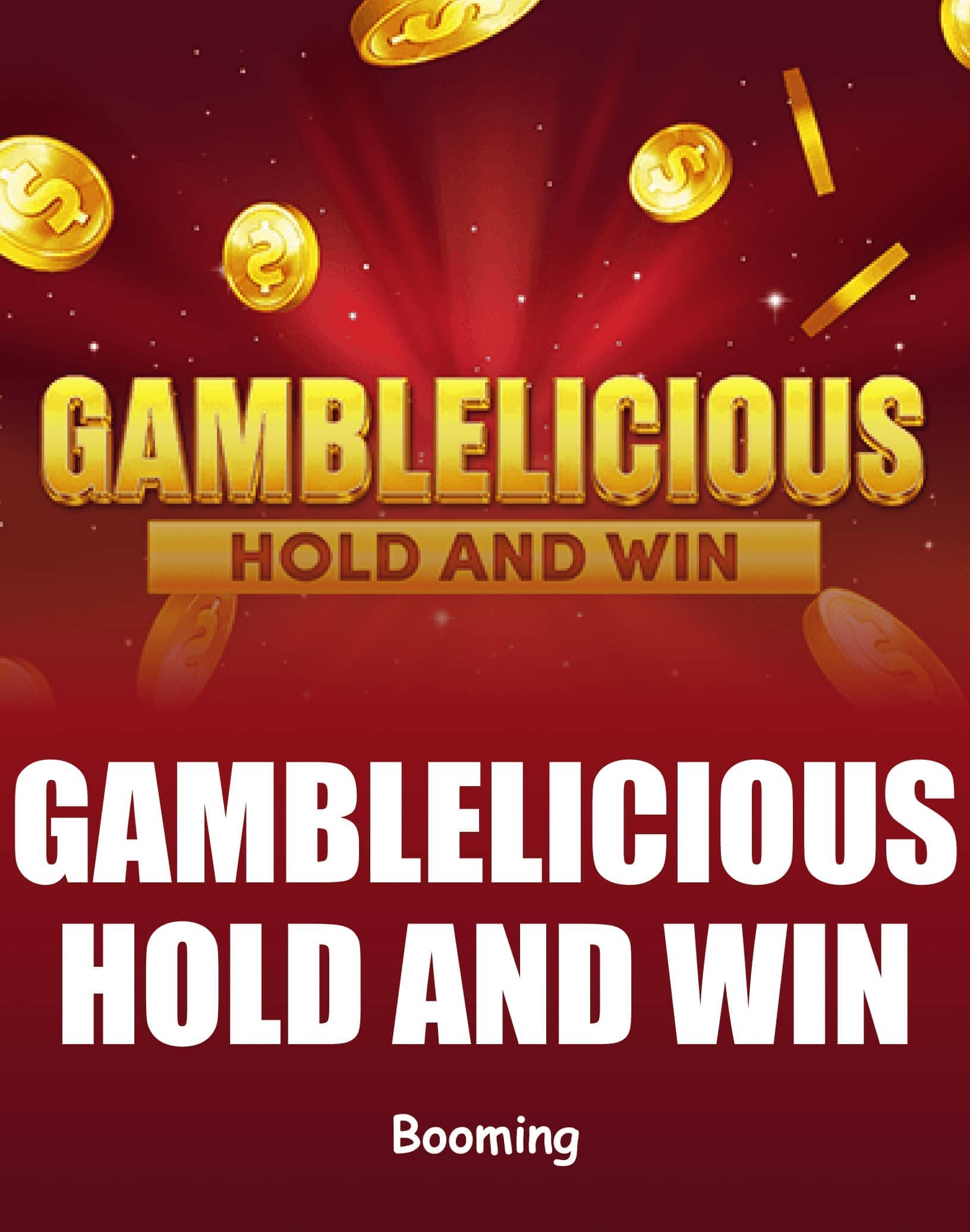 Explore Gamblelicious Hold and Win - Free Demo Mode & Play Online