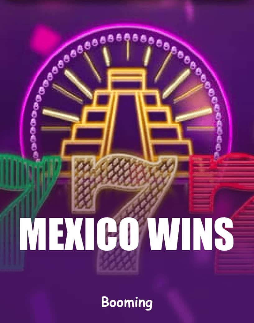 Mexico Wins - Free Demo Mode & Play Online