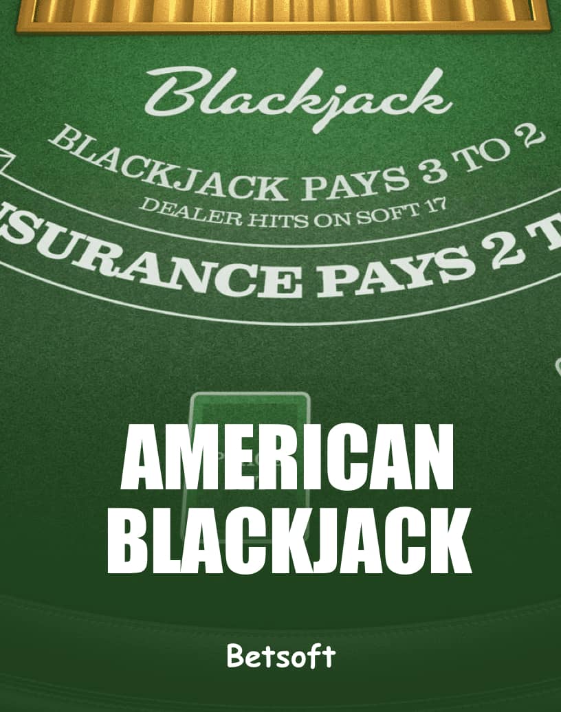 Explore American Blackjack - Free Demo Mode & Play Online