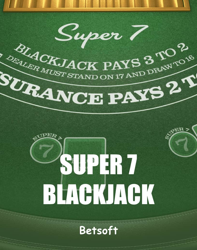 Dive into Super 7 Blackjack - Free Demo Mode & Play Online
