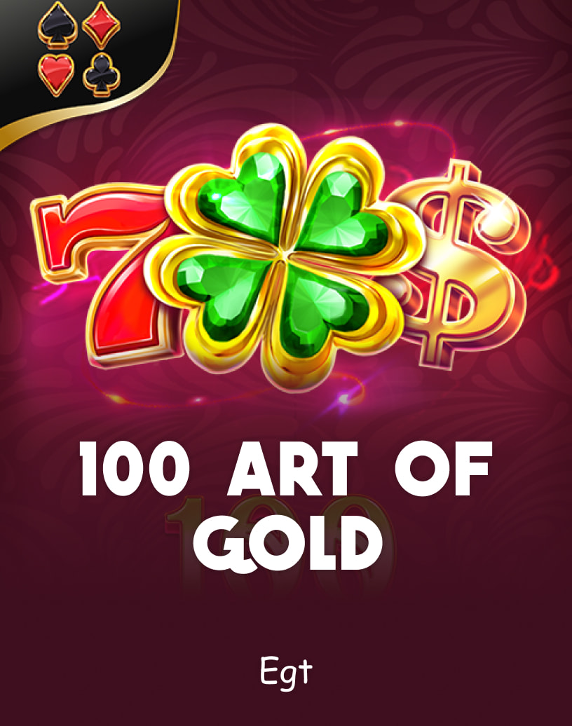 Egt tarafından geliştirilen 100 Art Of Gold Slotları - Ücretsiz Demo Modu ve Çevrimiçi Oyna