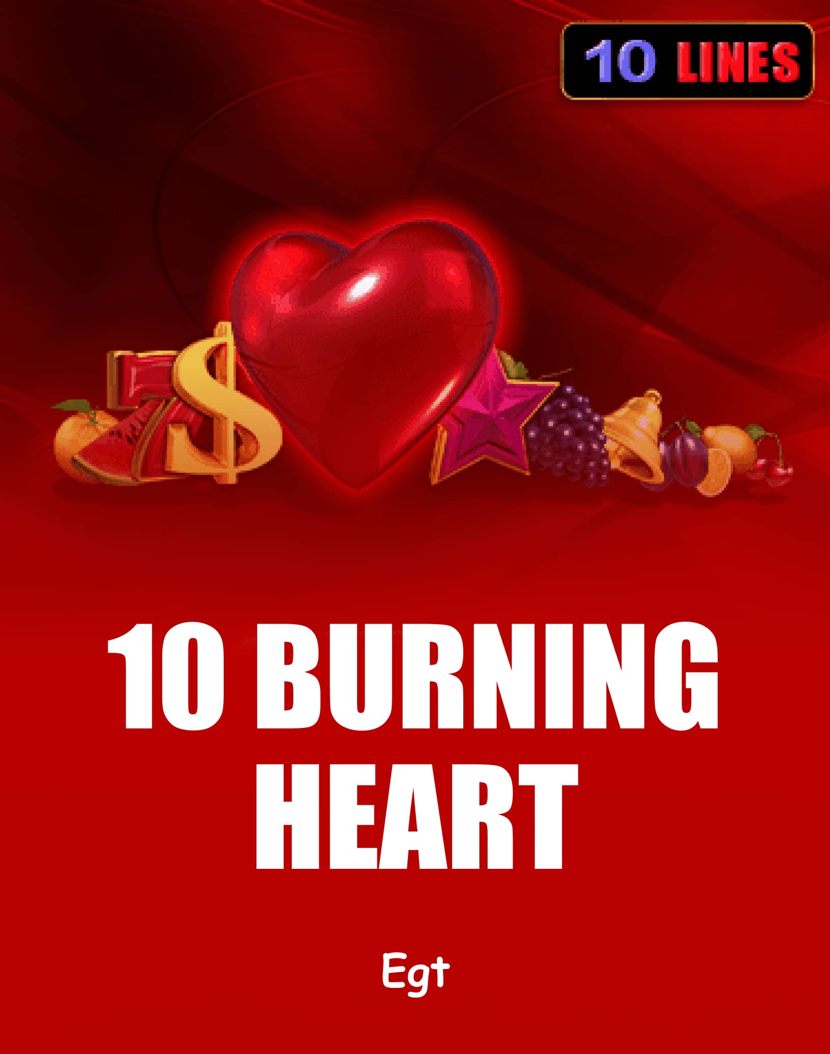 10 Burning Heart слот - Играйте на реальные деньги или в бесплатной демо-версии | TrustDice