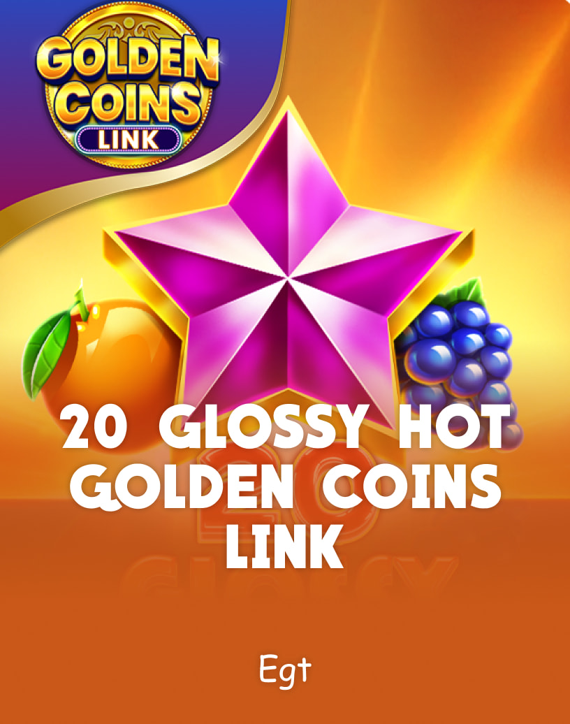 20 Glossy Hot Golden Coins Link Slots od EGT - Darmowy Tryb Demo i Gra Online