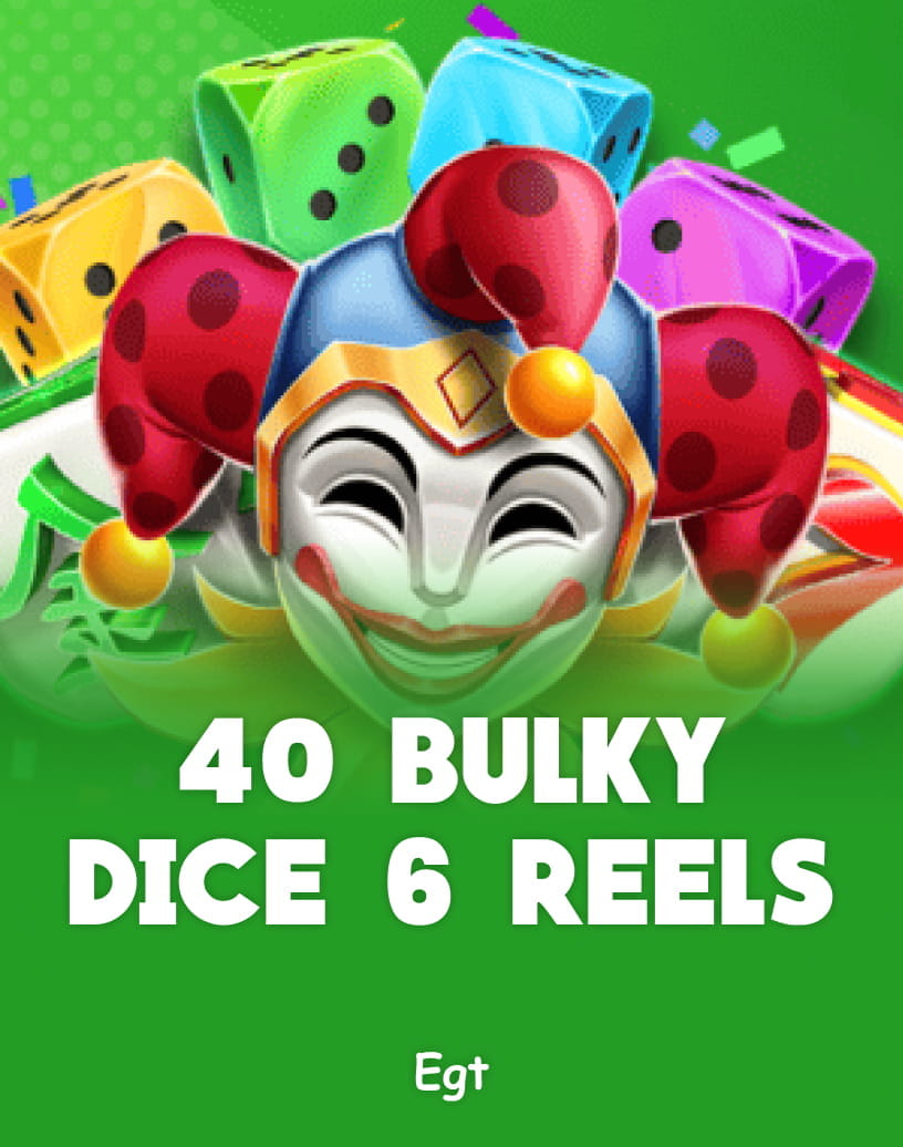 40 Bulky Dice 6リールスロット - 実際のお金でプレイするか無料デモをお試しください | TrustDice
