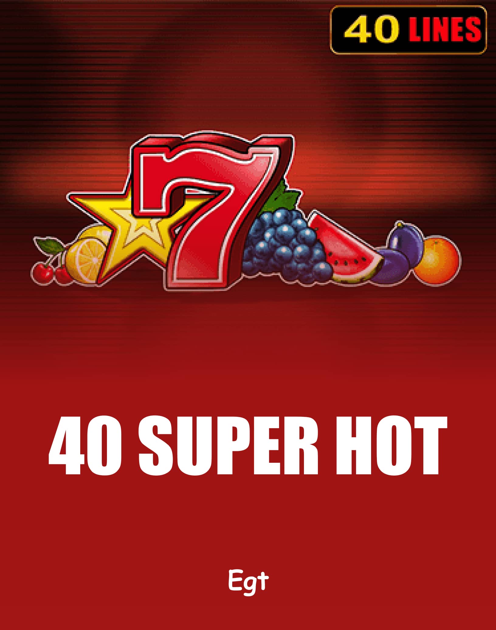 40 Super Hot 老虎機 - 真錢遊玩或免費試玩 | TrustDice