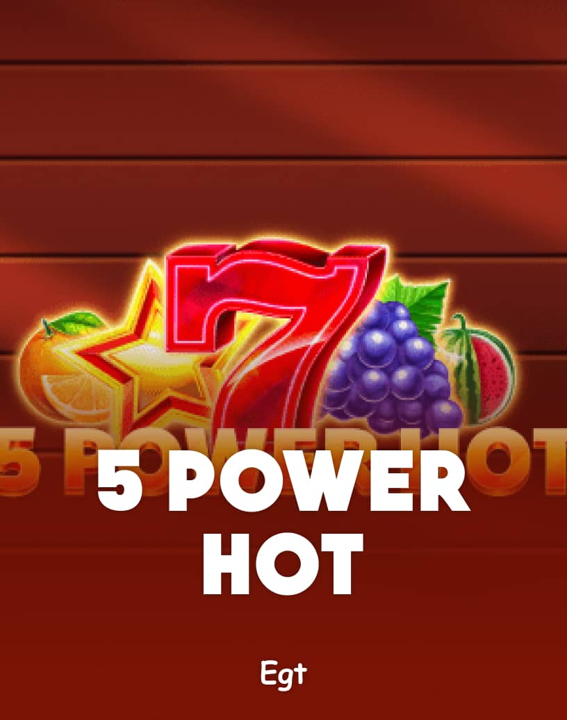 5 Power Hot Slot - Joacă pe Bani Reali sau în Demo Gratuit | TrustDice
