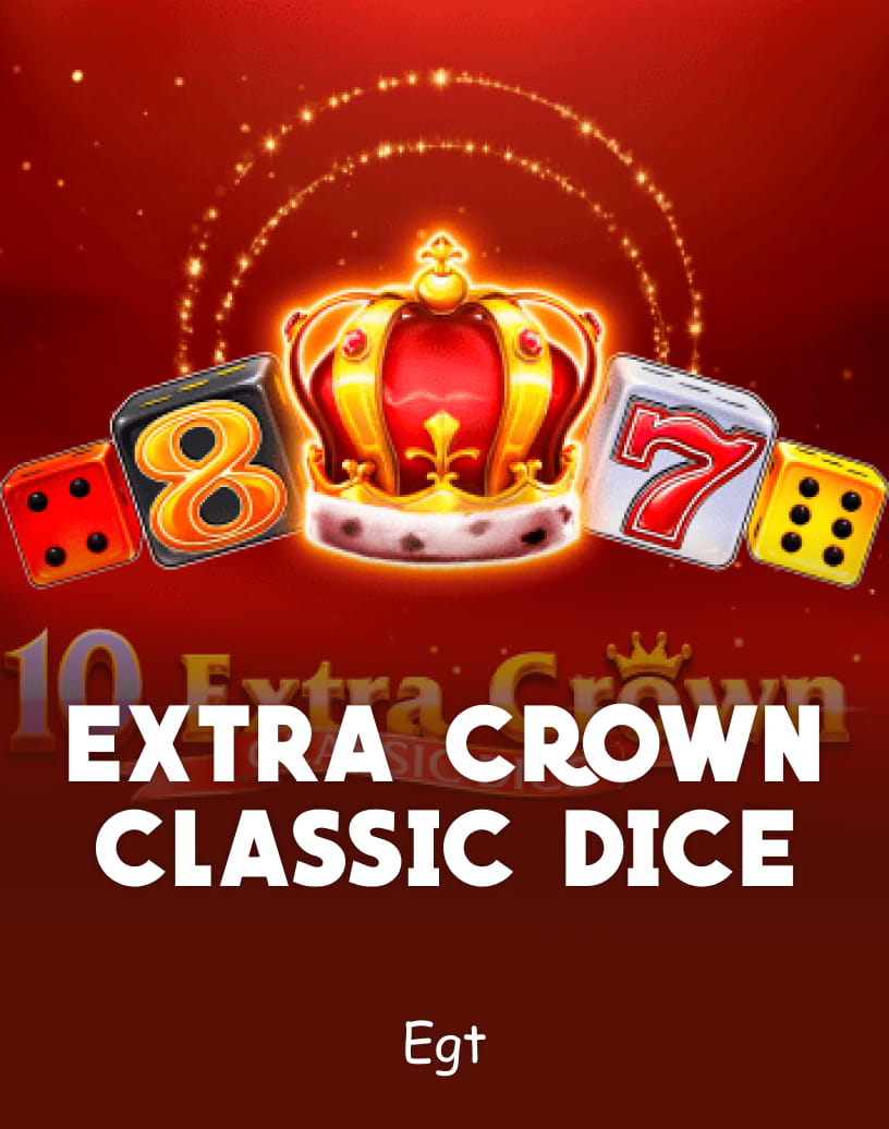 Extra Crown Classic Dice Slot - Pelaa oikealla rahalla tai ilmaisessa demossa | TrustDice