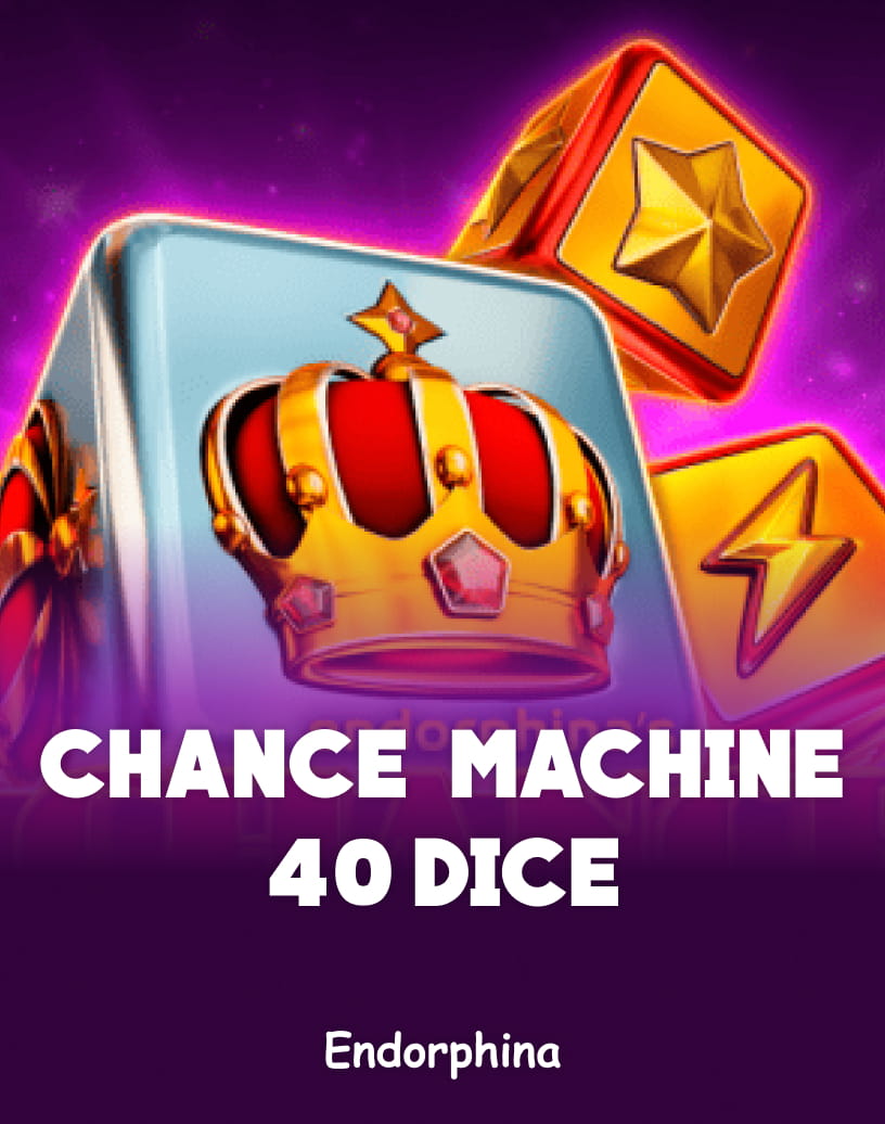 Slot Chance Machine 40 Dice - Gioca con Soldi Veri o in Demo Gratuita | TrustDice