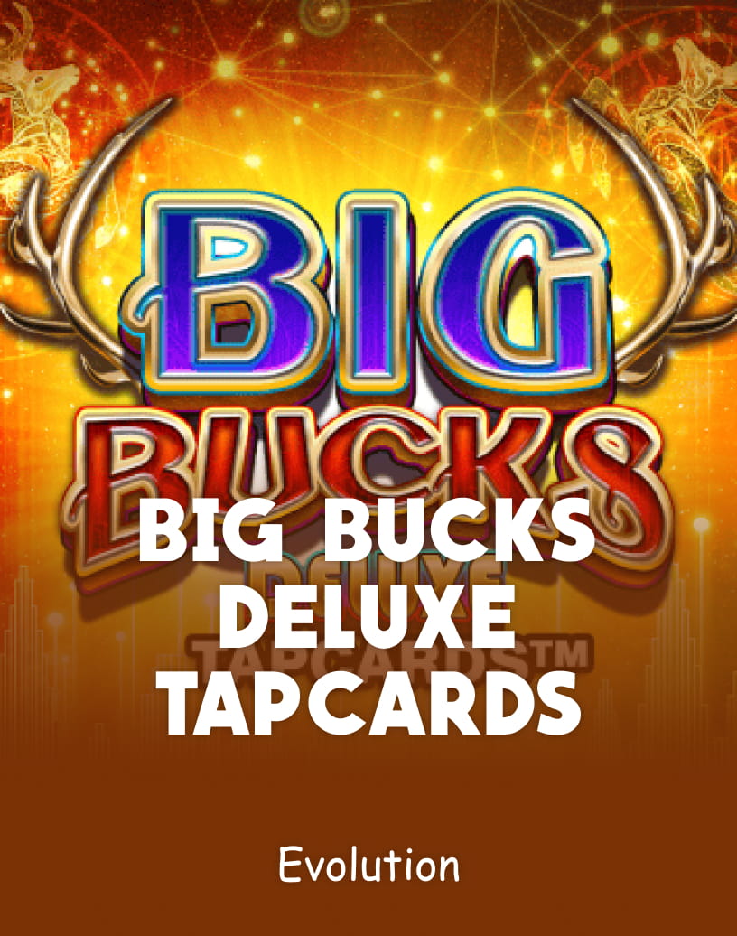 Big Bucks Deluxe Tapcard Juegos de Tragamonedas de Evolution - Modo Demo Gratis y Juega en Línea