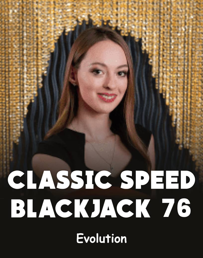 Klasický Speed Blackjack 76 - Zdarma Demo Mód a Hrajte Online