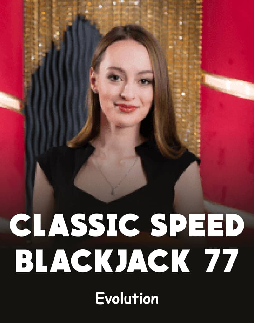 Blackjack Tốc Độ Cổ Điển 77 - Chế Độ Demo Miễn Phí & Chơi Trực Tuyến