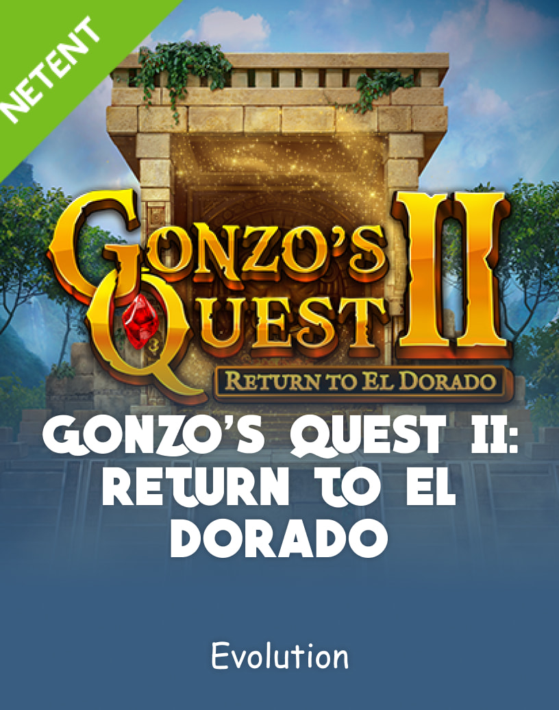 Evolution tarafından geliştirilen Gonzo's Quest II: Return To El Dorado Slotları - Ücretsiz Demo Modu ve Çevrimiçi Oyna