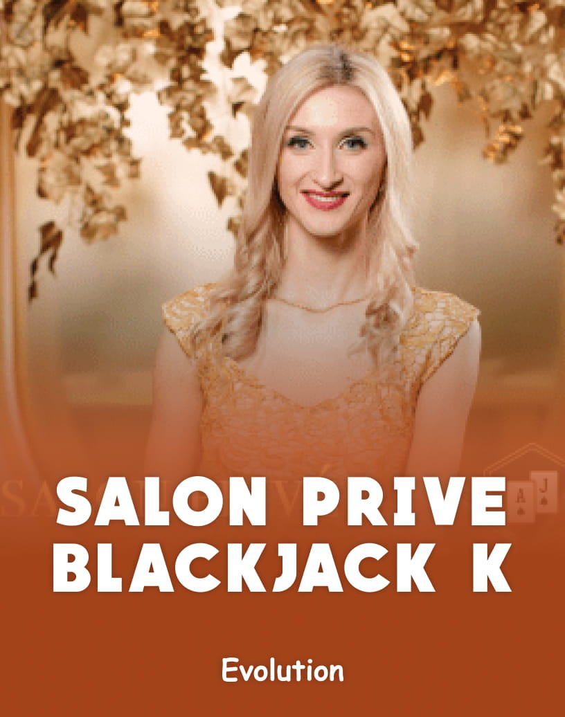 Salon Prive Blackjack K - Zdarma Demo Mód a Hrajte Online