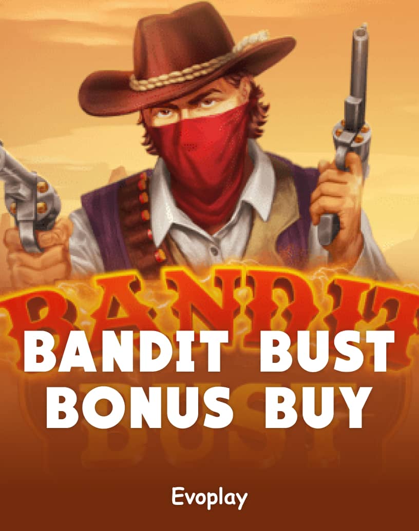 Slot Bandit Bust Bonus Buy - Gioca con Soldi Veri o in Demo Gratuita | TrustDice