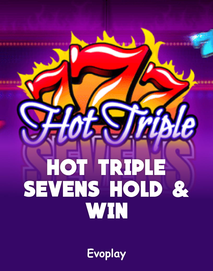 Hot Triple Sevens Hold & Win Slot - Play for Real Money or Free Demo | TrustDice