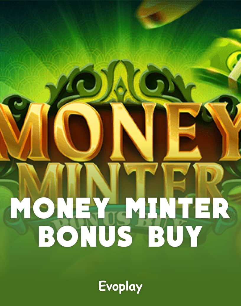 Money Minter Bonus Buy Slot - Jåtssz valódi pénzért vagy ingyenes demóval | TrustDice