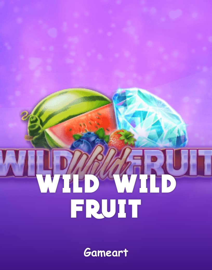 Wild Wild Fruit - Free Demo Mode & Play Online