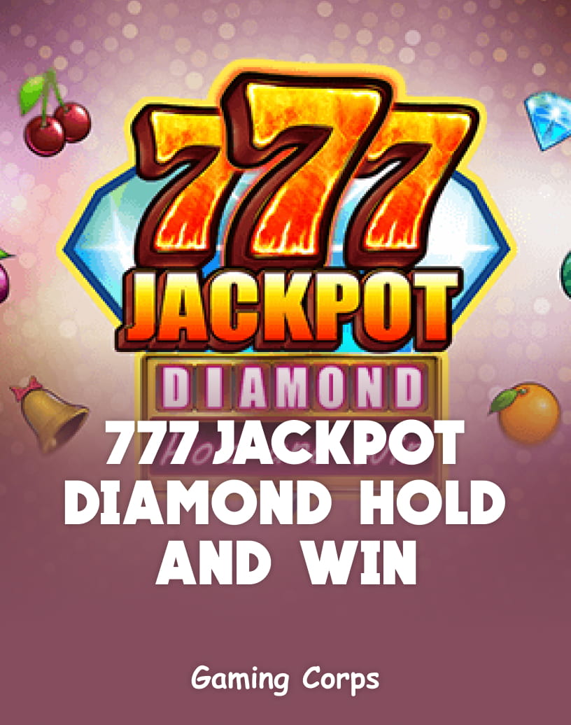 777 Jackpot Diamond Hold and Win - Zdarma Demo Režim & Hrajte Online