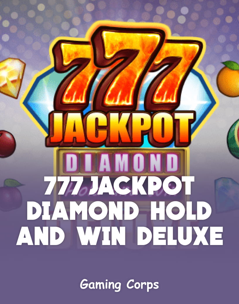 777 Jackpot Diamond Hold and Win Deluxe - Kostenloser Demomodus & Online Spielen
