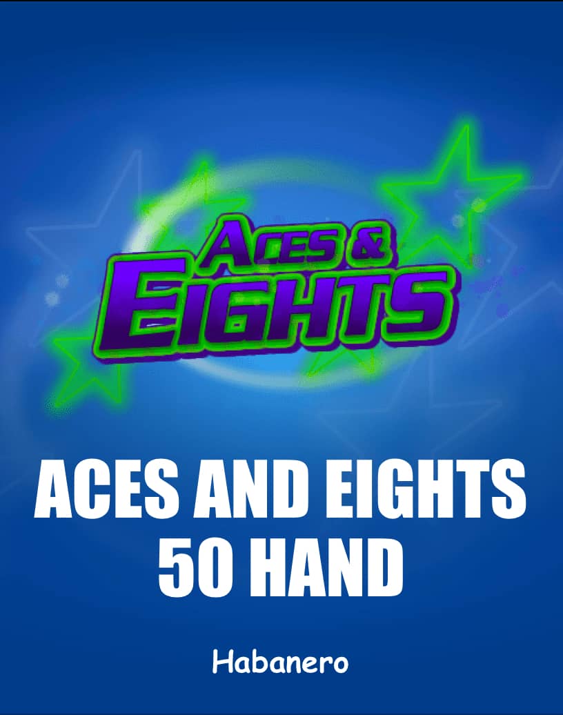 Aces and Eights 50 Hand - Kostenloser Demo-Modus & Online spielen