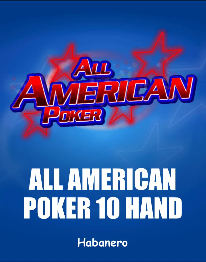 Explore All American Poker 10 Hand - Free Demo Mode & Play Online
