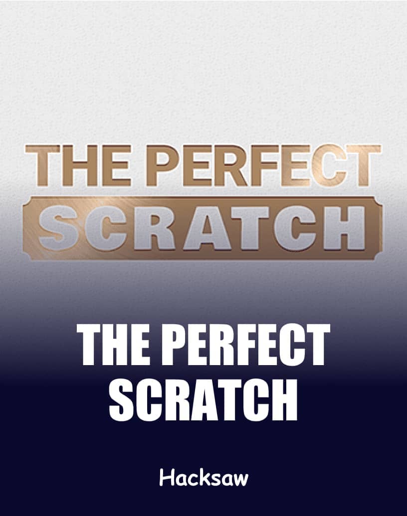 Discover The Perfect Scratch - Free Demo Mode & Play Online