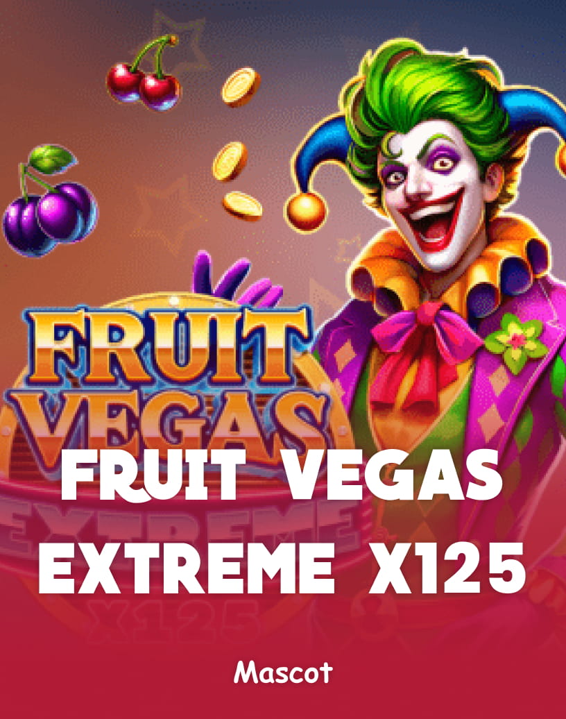 Fruit Vegas Extreme x125 - Free Demo Mode & Play Online