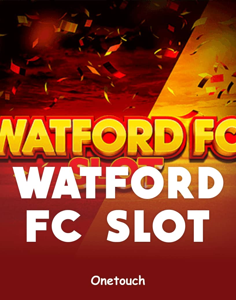 Watford FC Slot - Free Demo Mode & Play Online
