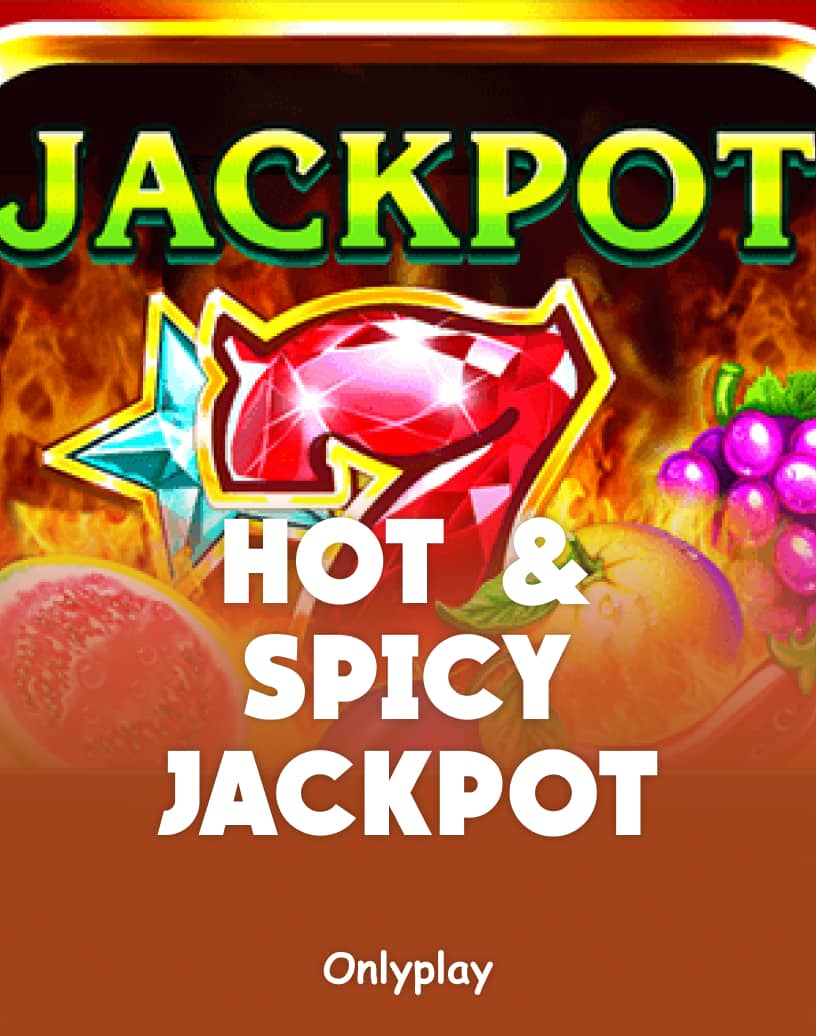 Explore Hot & Spicy Jackpot - Free Demo Mode & Play Online