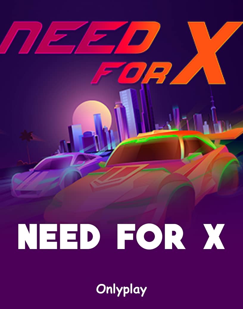 Explore Need for X - Free Demo Mode & Play Online