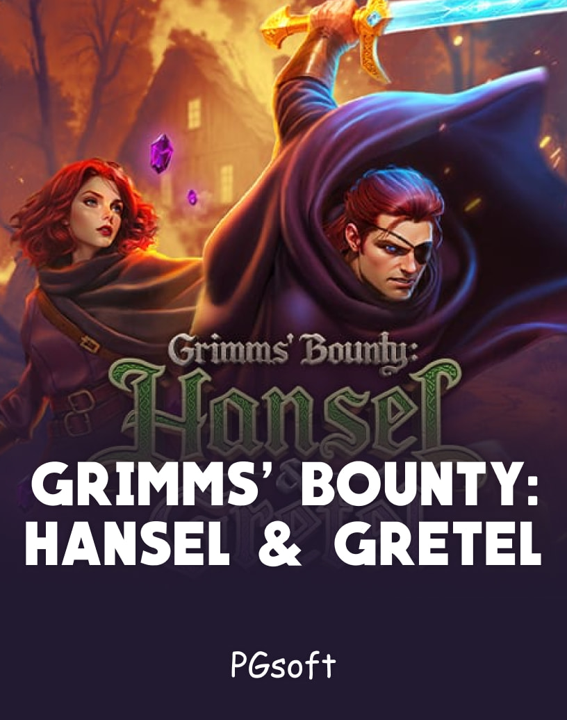 Kho Báu Grimms: Máy Xèng Hansel & Gretel của Pgsoft - Chế Độ Demo Miễn Phí & Chơi Trực Tuyến