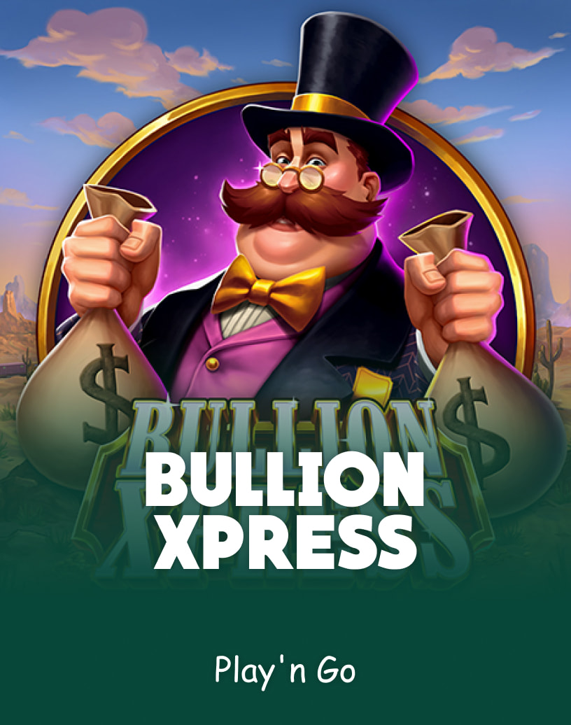 Machines à sous Bullion Xpress par Play'N Go - Mode démo gratuit et jeu en ligne