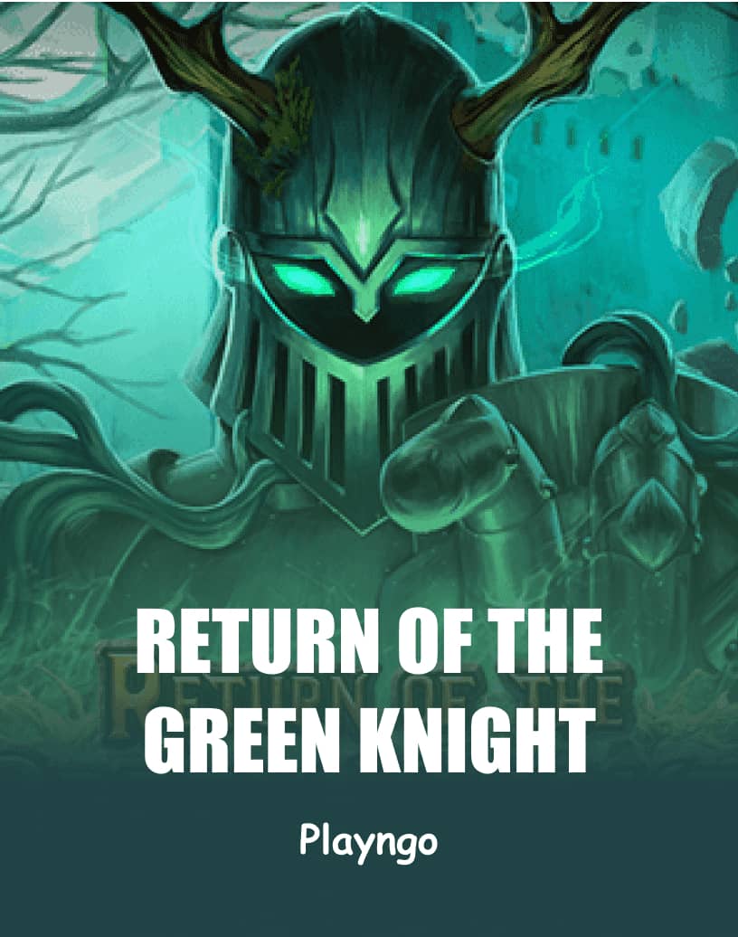 Trò Chơi Slot Return of The Green Knight - Chơi Bằng Tiền Thật hoặc Thử Miễn Phí | TrustDice