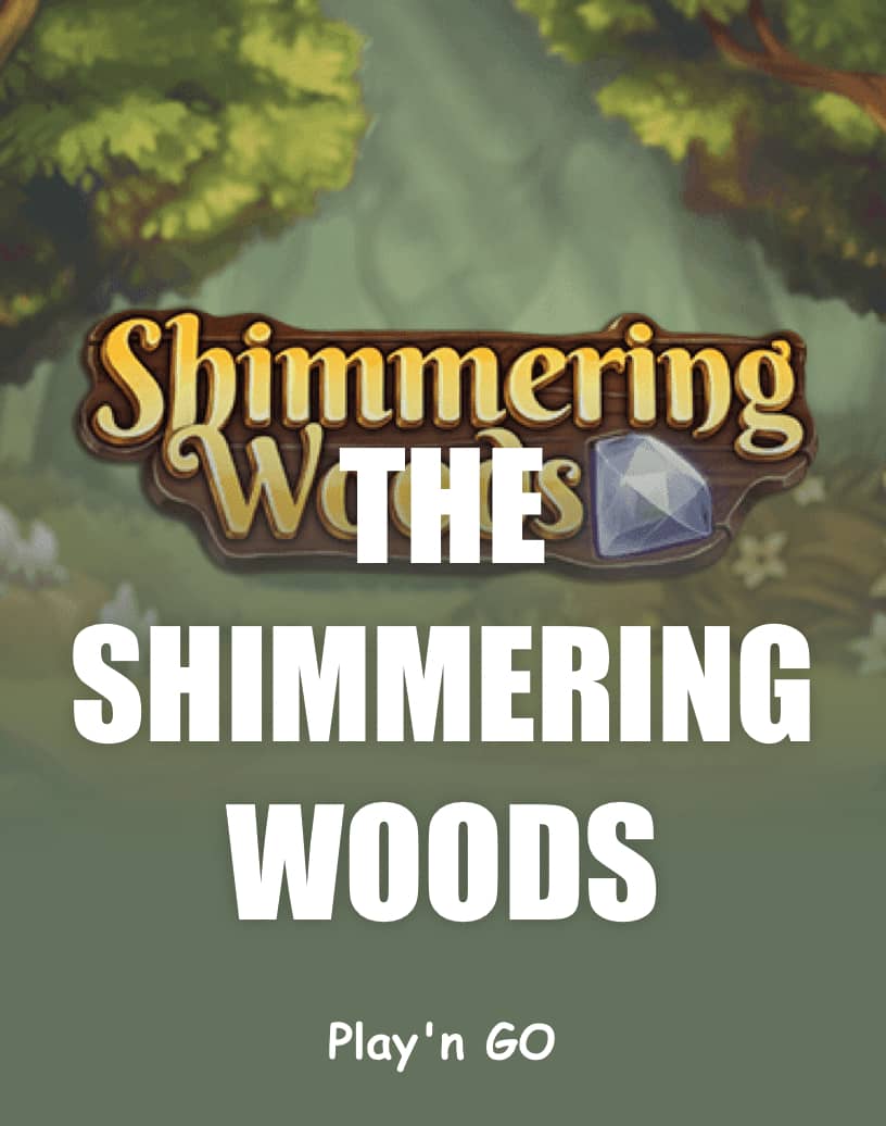 A Slot Shimmering Woods - Jogue por Dinheiro Real ou em Demo Grátis | TrustDice