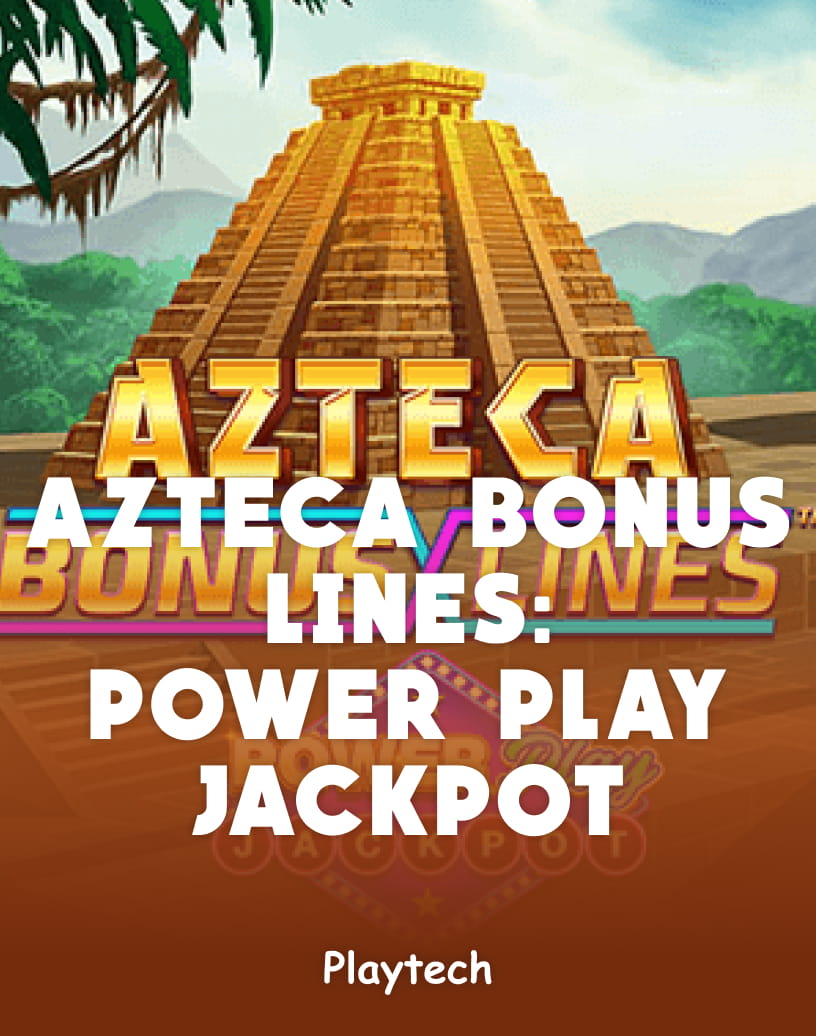 Azteca Bonus Lines: PowerPlay Jackpot Slot - Graj na Prawdziwe Pieniądze lub w Darmowe Demo | TrustDice