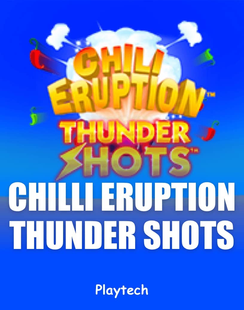 Chili Eruption Thundershots Slots by Playtech - Free Demo Mode & Play Online