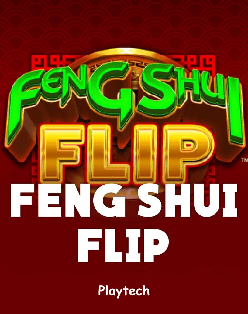 สล็อต Feng Shui Flip - เล่นด้วยเงินจริงหรือทดลองเล่นฟรี | TrustDice