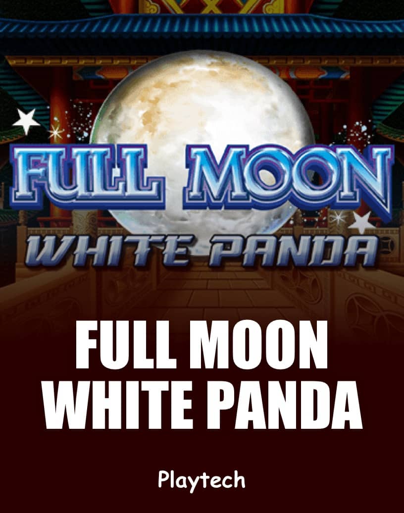 Slot Full Moon White Panda - Chơi bằng Tiền Thật hoặc Thử Miễn Phí | TrustDice