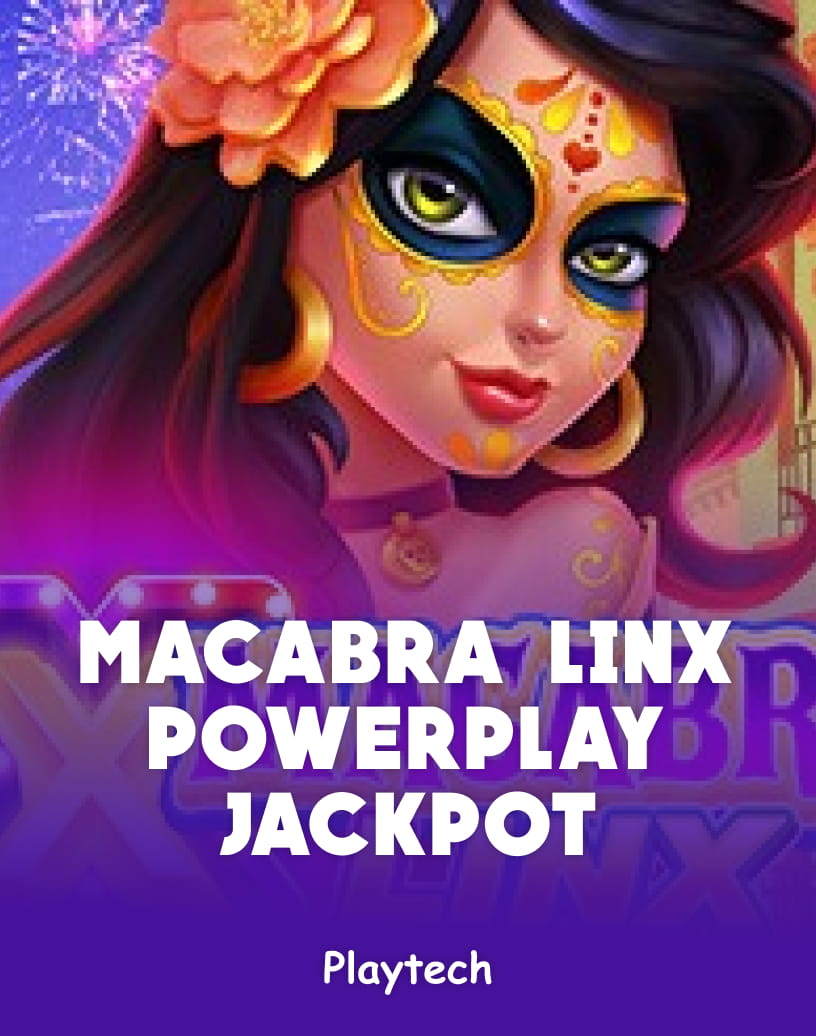 Macabra Linx PowerPlay Jackpot Slot - Play for Real Money or Free Demo | TrustDice