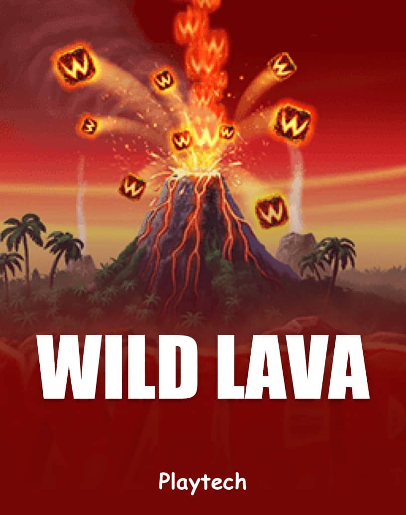 Explore Wild Lava - Free Demo Mode & Play Online