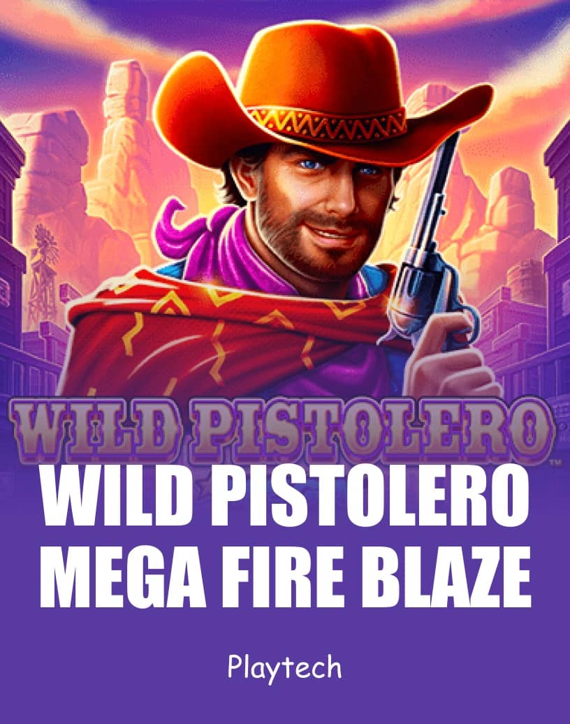 Mega Fire Blaze: Wild Pistolero Slot - Play for Real Money or Free Demo | TrustDice