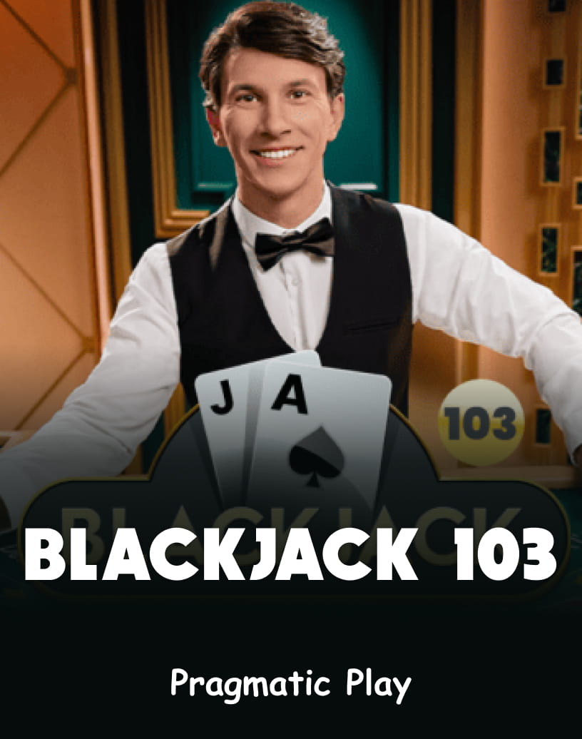 Explore Blackjack 103 - Free Demo Mode & Play Online