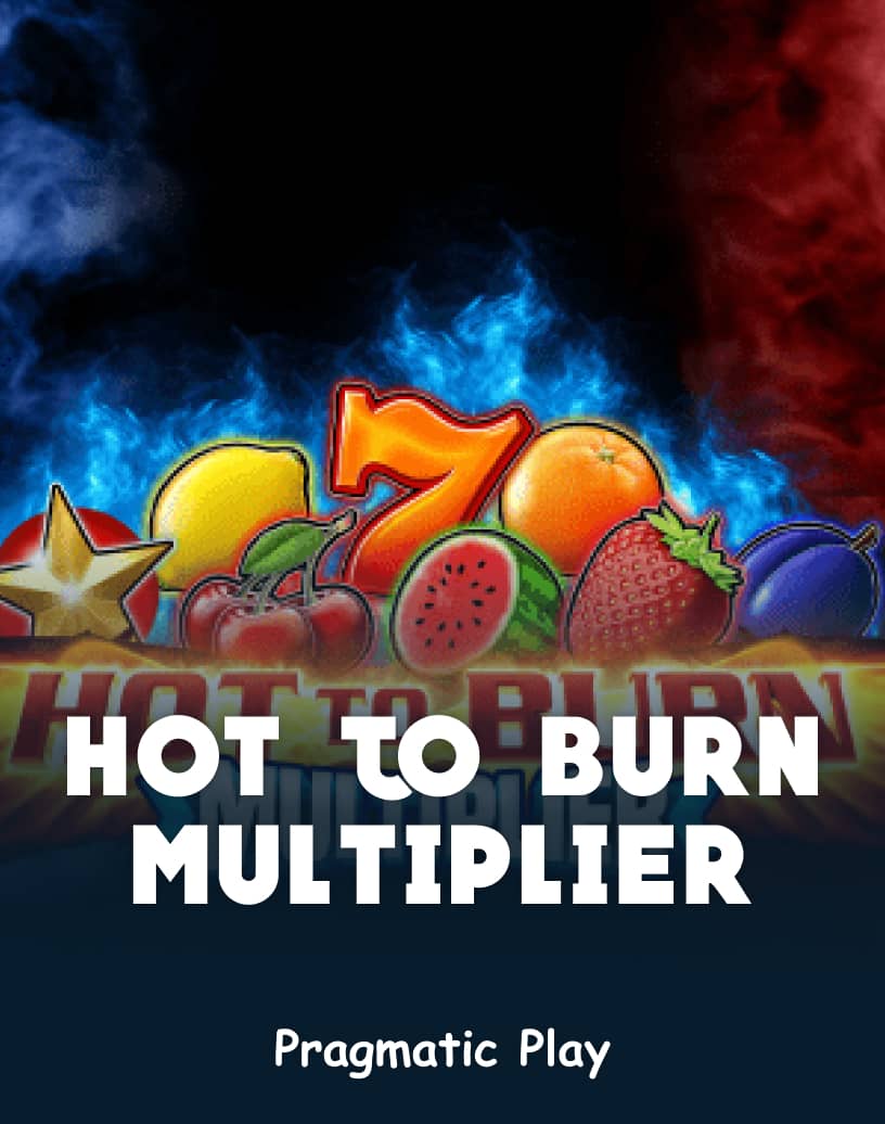 Hot To Burn Multiplier Slot - Play for Real Money or Free Demo | TrustDice