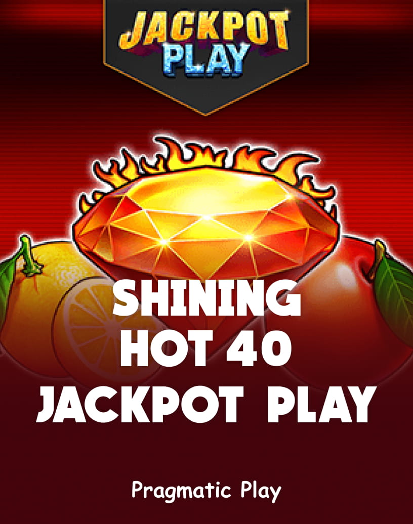Gioca a Shining Hot 40 Jackpot - Modalità Demo Gratuita e Gioca Online