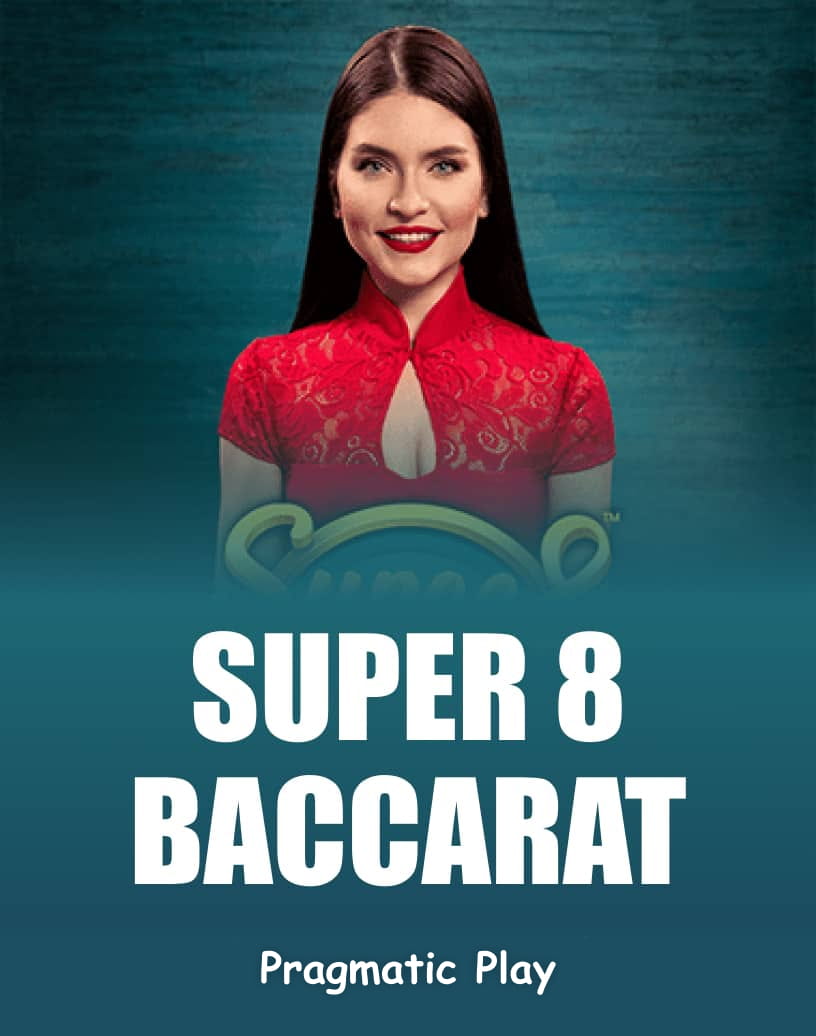 Discover Super 8 Baccarat - Free Demo Mode & Play Online