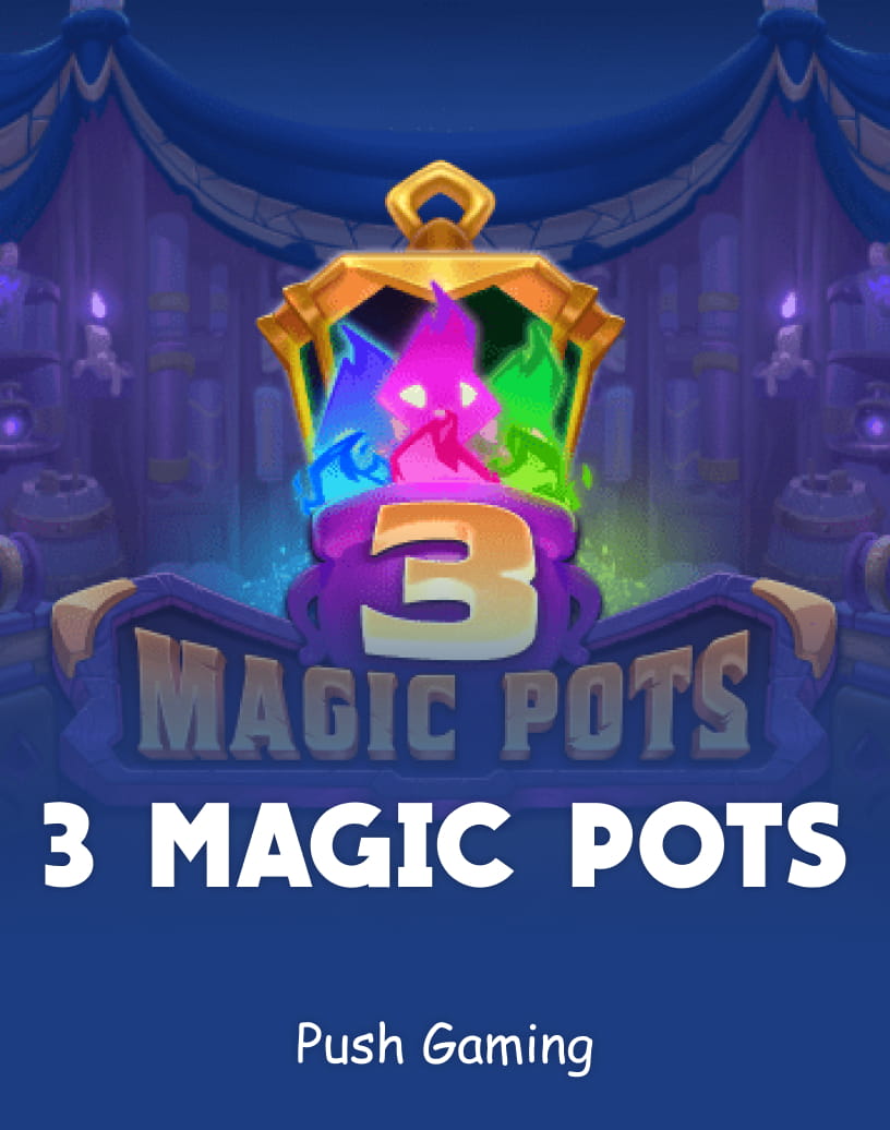 Слот 3 Magic Pots от Pushgaming - Бесплатный демо-режим и игра онлайн