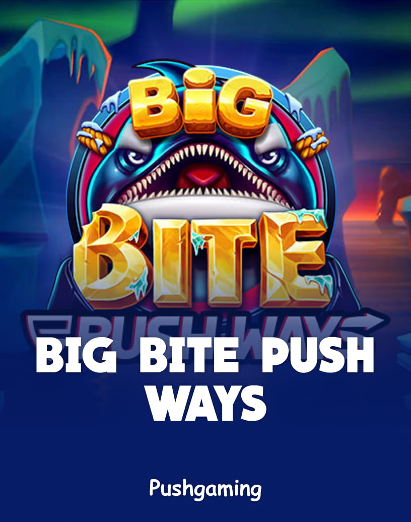 Slot Big Bite Push Ways - Graj na prawdziwe pieniądze lub w darmowe demo | TrustDice