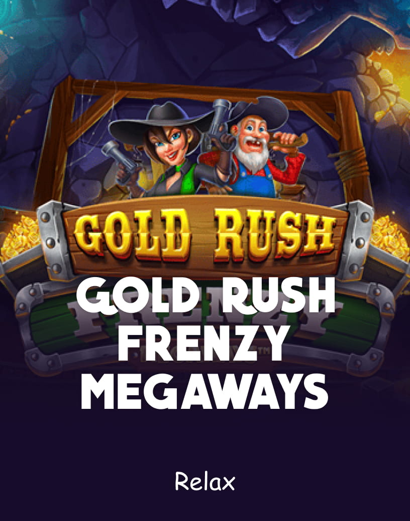 Gold Rush Frenzy Megaways -kolikkopelit Relaxilta - Ilmainen demotila & Pelaa verkossa