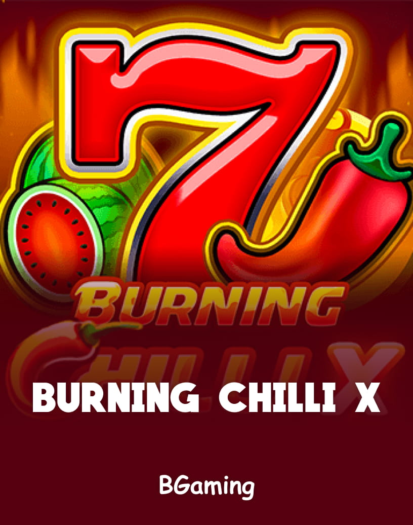 Burning Chilli X Slot - Jogue por Dinheiro Real ou Demo Grátis | TrustDice